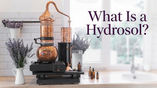 What Is a Hydrosol? A Beginner's Guide to Nature's Best-Kept Skincare Secret